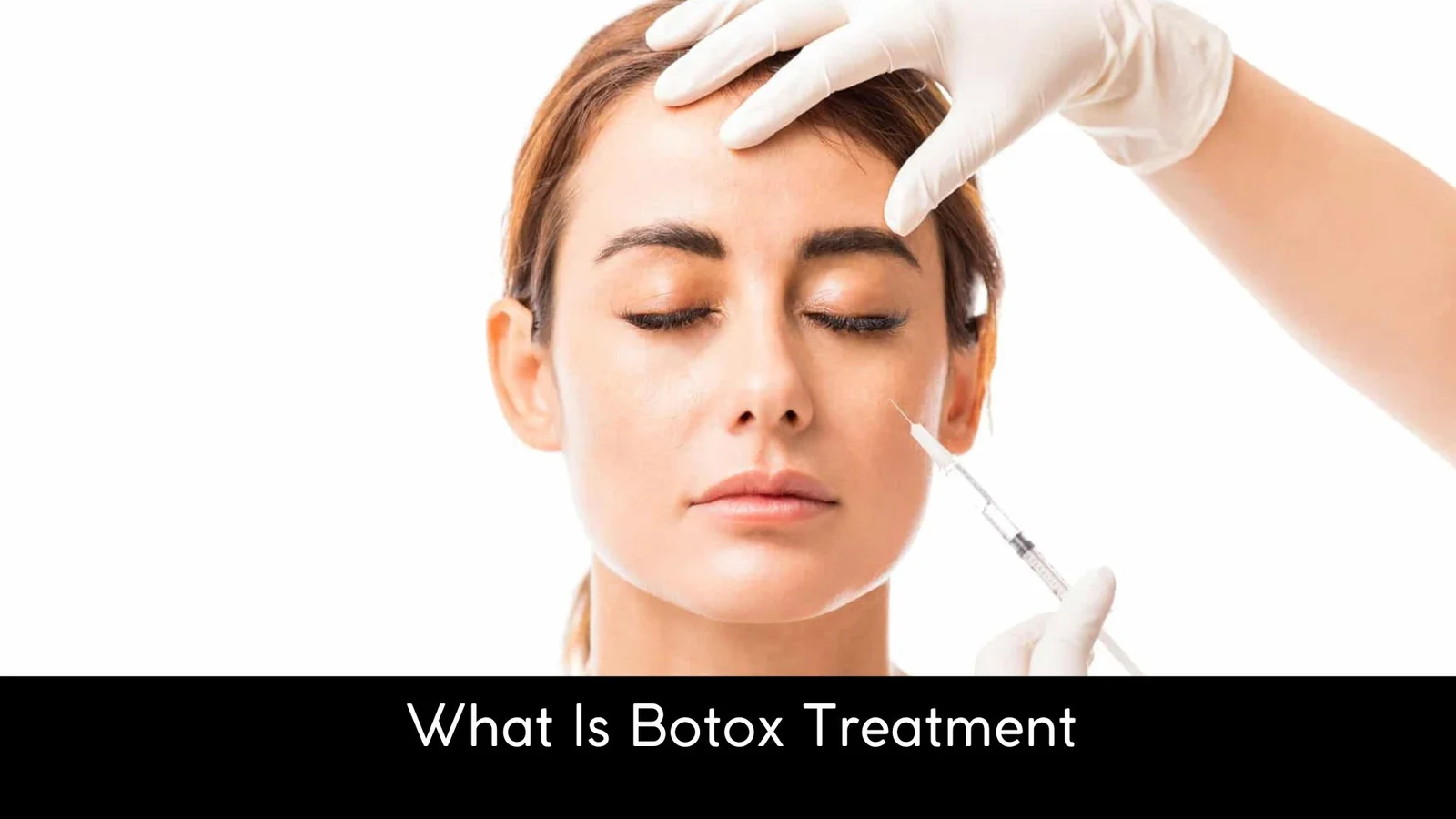 Botox Treatment