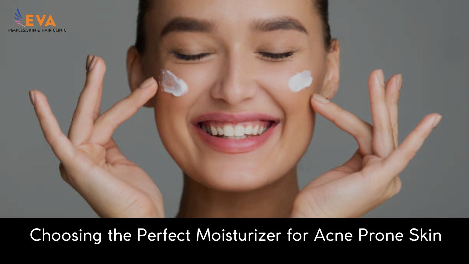 Applying-Acne-Prone-Skin-Moisturizer-Banner
