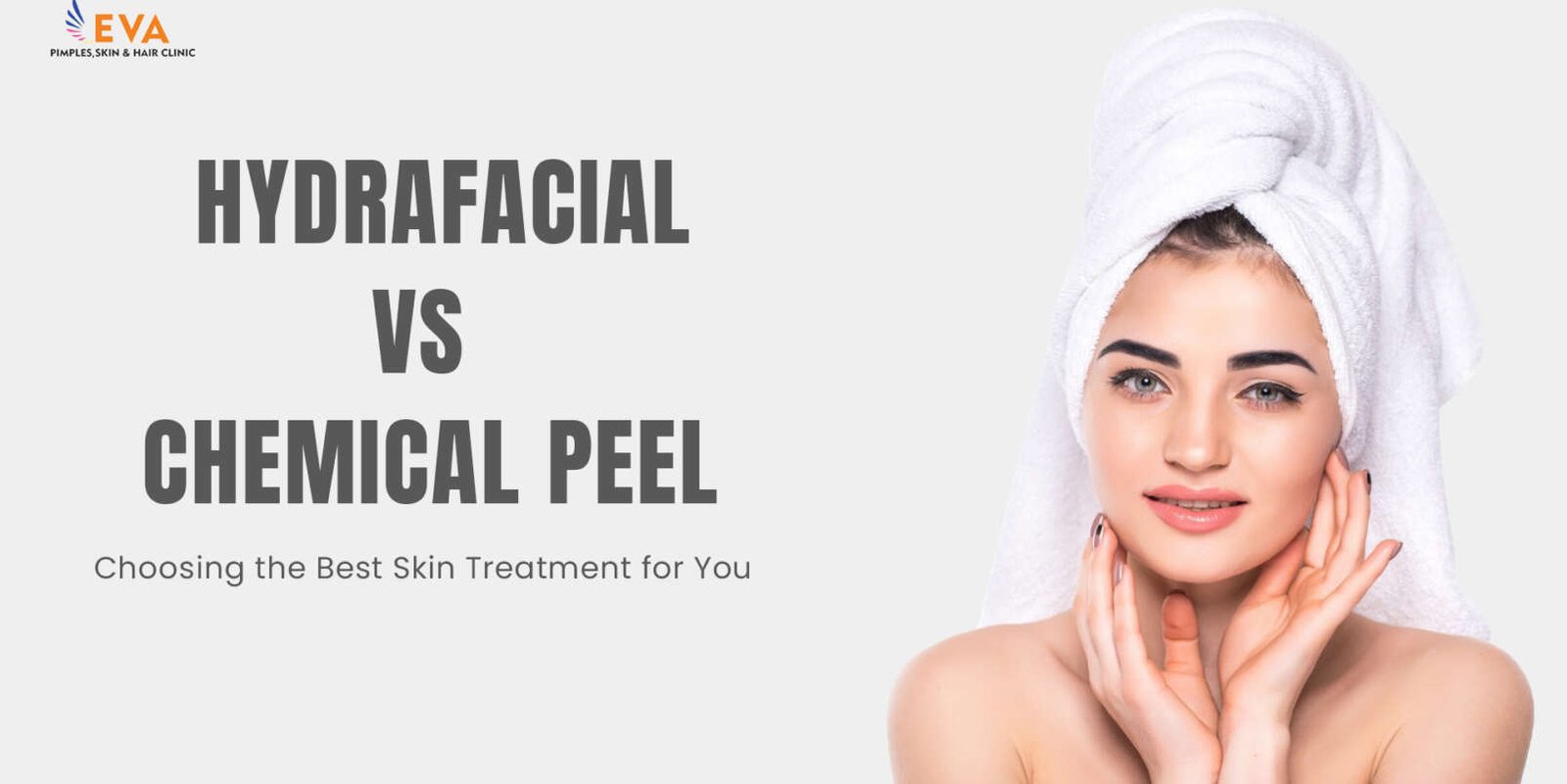 Hydrafacial vs. Chemical Peel: Choosing the Best Skin Treatment for You