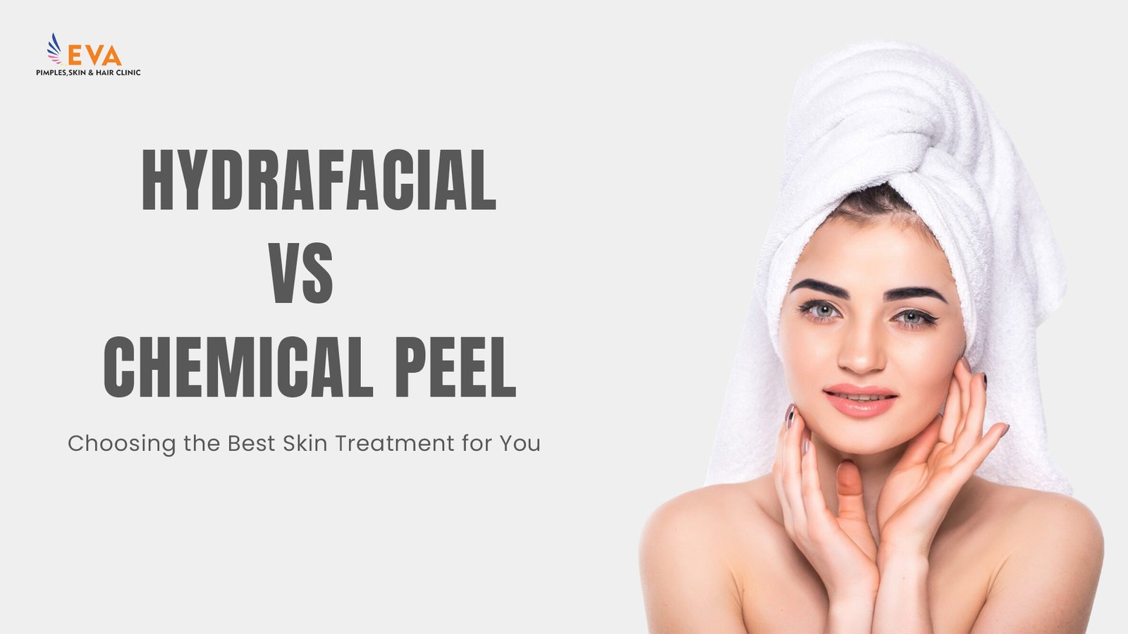 Hydrafacial vs. Chemical Peel: Choosing the Best Skin Treatment for You