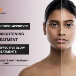 Best Skin Brightening Treatment in Pune