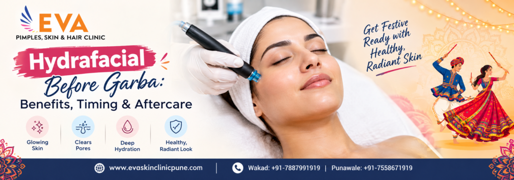 Hydrafacial Before Garba
